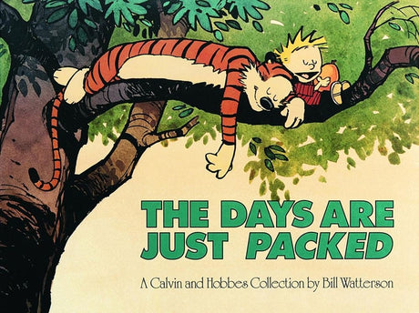 The Days Are Just Packed: A Calvin and Hobbes Collection Volume 9 -- Bill Watterson, Paperback