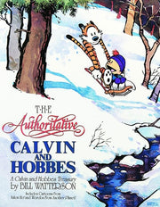The Authoritative Calvin and Hobbes, 6: A Calvin and Hobbes Treasury by Watterson, Bill