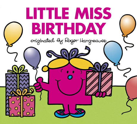 Little Miss Birthday -- Roger Hargreaves, Paperback