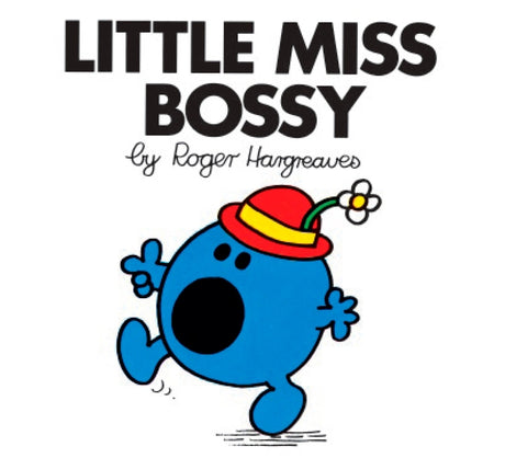 Little Miss Bossy -- Roger Hargreaves, Paperback