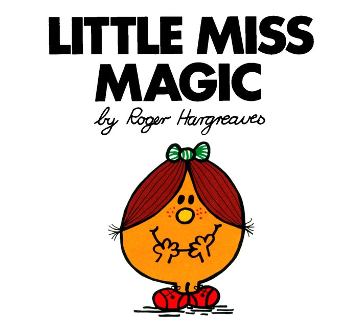 Little Miss Magic -- Roger Hargreaves, Paperback