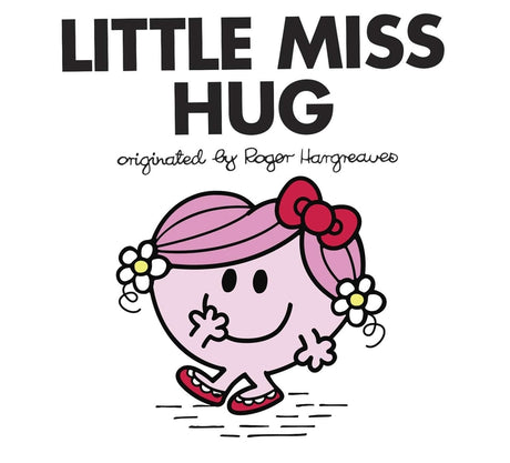 Little Miss Hug -- Adam Hargreaves, Paperback