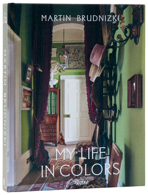 My Life in Colors -- Martin Brudnizki, Hardcover