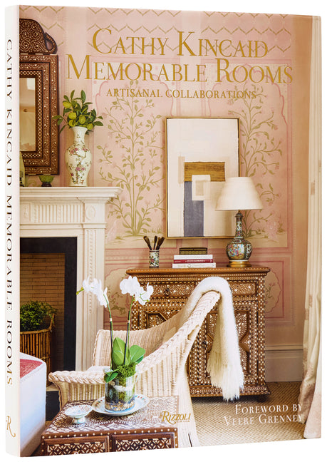 Cathy Kincaid Memorable Rooms: Artisanal Collaborations -- Cathy Kincaid, Hardcover