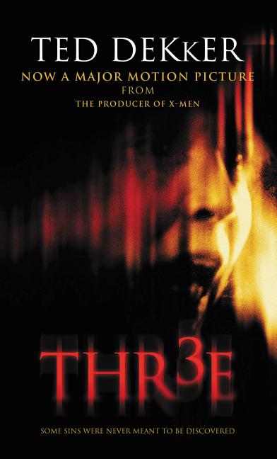Thr3e -- Ted Dekker, Paperback