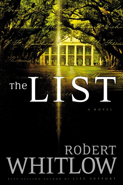 The List -- Robert Whitlow, Paperback