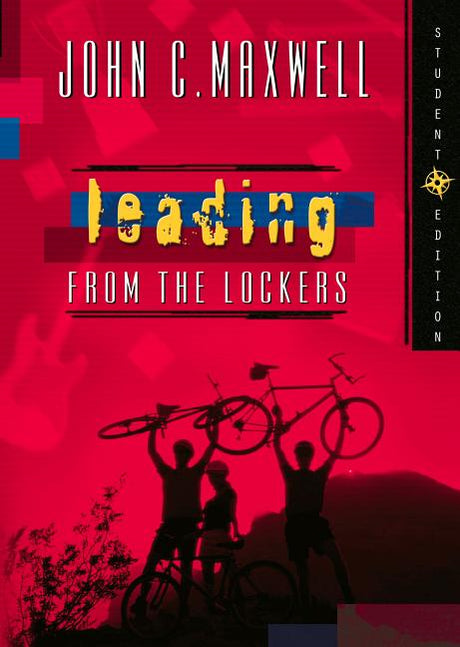 Leading from the Lockers -- John C. Maxwell, Paperback