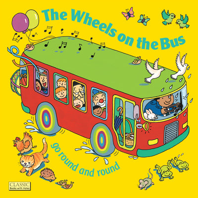 The Wheels on the Bus -- Annie Kubler, Board Book