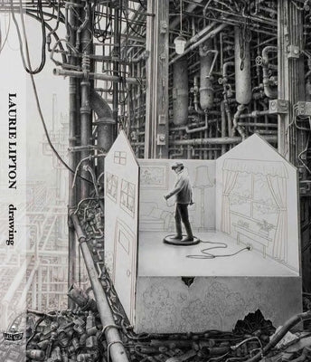 Laurie Lipton Drawing -- Laurie Lipton, Hardcover