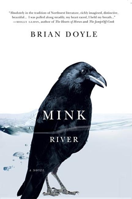 Mink River -- Brian Doyle, Paperback