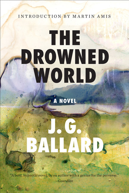 The Drowned World -- J. G. Ballard, Paperback