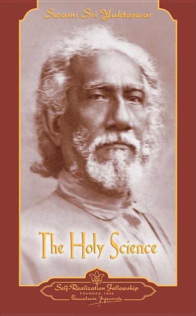 Holy Science -- Swami Sri Yukteswar, Hardcover