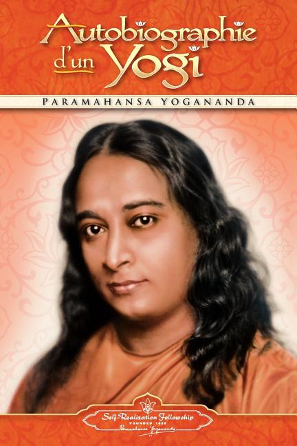 Autobiographie D'Un Yogi -- Paramahansa Yogananda, Paperback