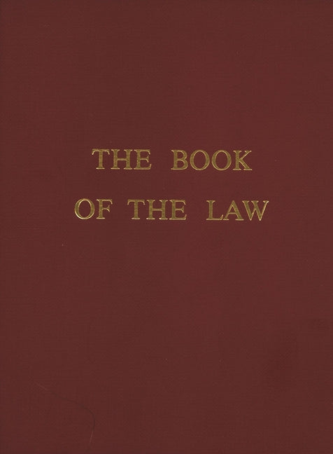 The Book of the Law by Crowley, Aleister