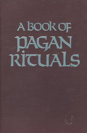 Book of Pagan Rituals by Slater, Herman