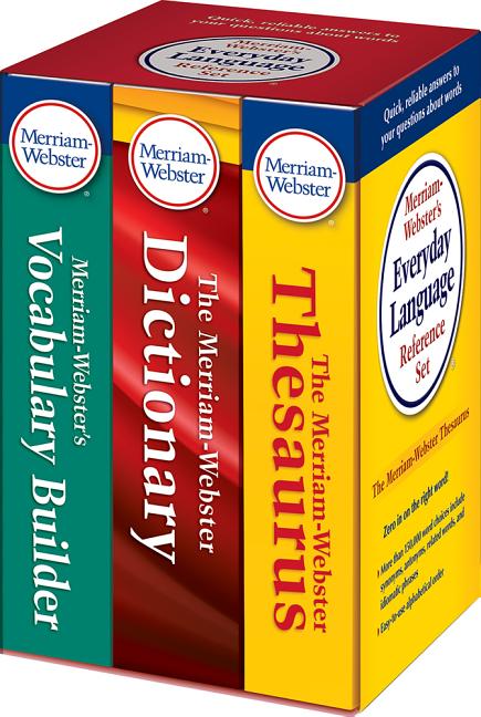 Merriam-Webster's Everyday Language Reference Set: Includes: The Merriam-Webster Dictionary, the Merriam-Webster Thesaurus, and the Merriam-Webster Vo -- Merriam-Webster, Boxed Set