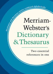 Merriam-Webster's Dictionary and Thesaurus by Merriam-Webster