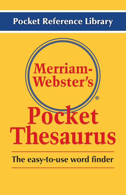 Merriam-Webster's Pocket Thesaurus - Newest Edition -- Merriam-Webster, Paperback