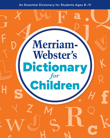 Merriam-Webster's Dictionary for Children -- Merriam-Webster, Paperback