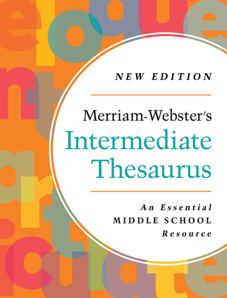 Merriam-Webster's Intermediate Thesaurus -- Merriam-Webster, Hardcover