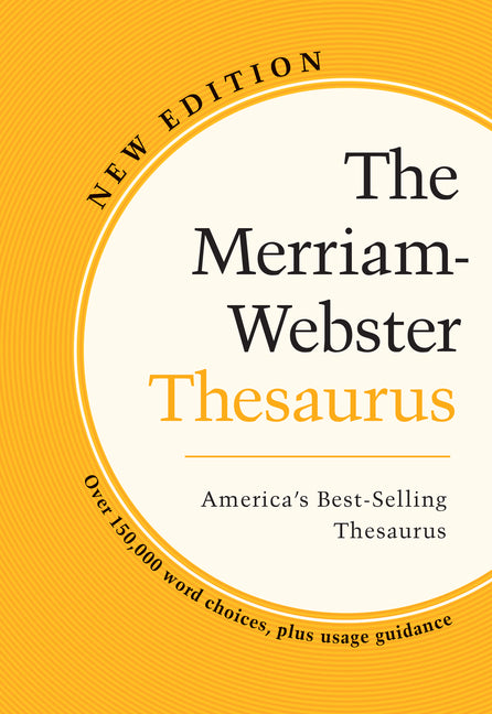 The Merriam-Webster Thesaurus -- Merriam-Webster, Paperback