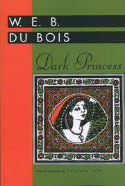 Dark Princess by Du Bois, W. E. B.