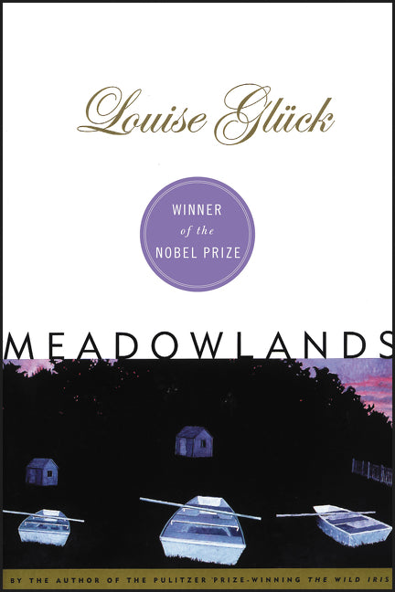 Meadowlands -- Louise Gluck, Paperback