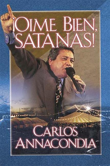 En ��O��me Bien Satan��s! -- Carlos Annacondia, Paperback