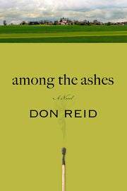 Among the Ashes by Reid, Don