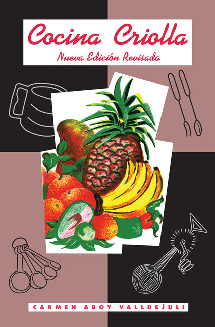 Cocina Criolla -- Empresas Cucuye Inc, Hardcover