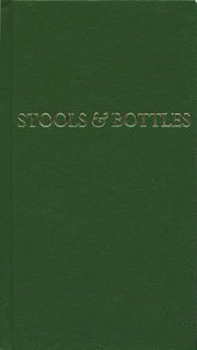 Stools and Bottles: A Study of Character Defects - 31 Daily Meditations by Anonymous