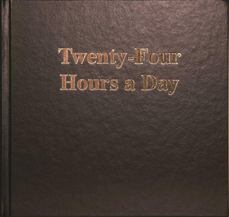 Twenty-Four Hours a Day Larger Print -- Anonymous, Hardcover