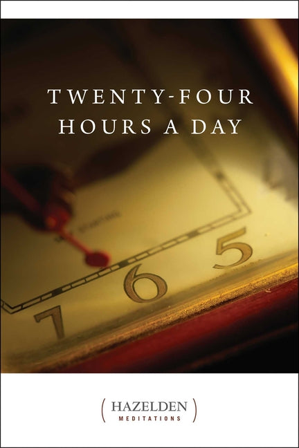 Twenty-Four Hours a Day -- Anonymous, Paperback