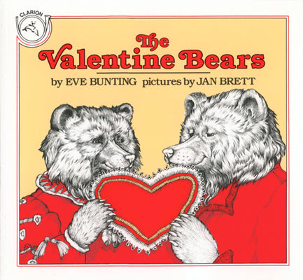 The Valentine Bears -- Eve Bunting, Paperback