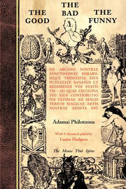 The Good The Bad The Funny: de Arcano Nostrae Sanctissimae Mirabilisque Trinitatis by Philotunus, Adamai