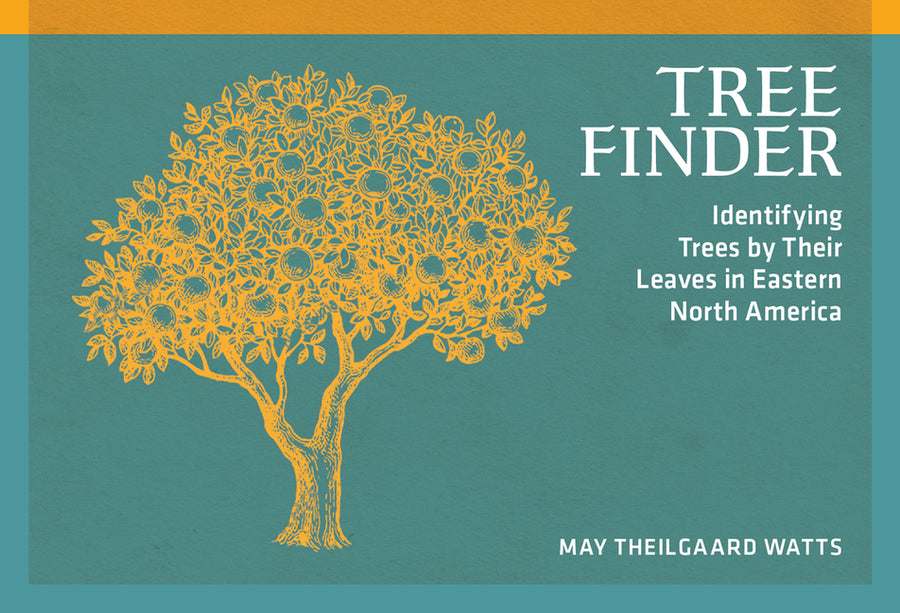 Tree Finder: Identifying Trees by Their Leaves in Eastern North America -- May Theilgaard Watts, Paperback