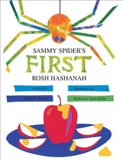 Sammy Spider's First Rosh Hashanah by Rouss, Sylvia A.