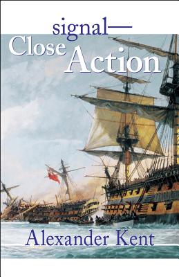 Signal-Close Action! by Kent, Alexander