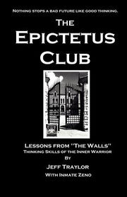 The Epictetus Club by Traylor, Jeff