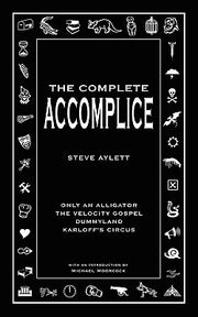 The Complete Accomplice by Aylett, Steve