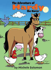 The Adventure of Hardy the Horse by Solomon, Michele