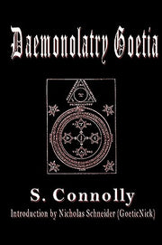 Daemonolatry Goetia by Schneider, Nicholas