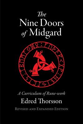 The Nine Doors of Midgard: A Curriculum of Rune-work by Thorsson, Edred
