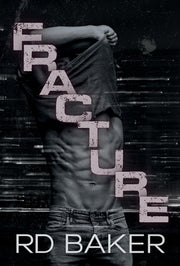 Fracture by Baker, Rd