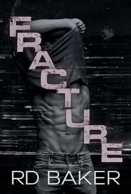 Fracture by Baker, Rd