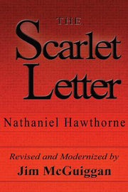 The Scarlet Letter, Revised and Modernized by McGuiggan, Jim