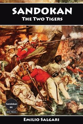 Sandokan: The Two Tigers -- Emilio Salgari, Paperback