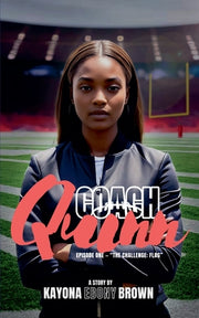 Coach Quinn by Brown, Kayona Ebony