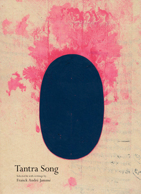 Tantra Song: Tantric Painting from Rajasthan -- Franck André Jamme, Hardcover