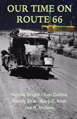 Our Time on Route 66 by Wordsmithsix